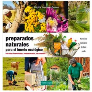 Preparados naturales para el huerto ecológico (Llibre)