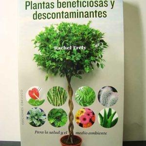 Plantas beneficiosas y descontaminantes (Llibre)