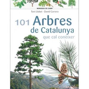 101 arbres de Catalunya que cal conèixer (Llibre)