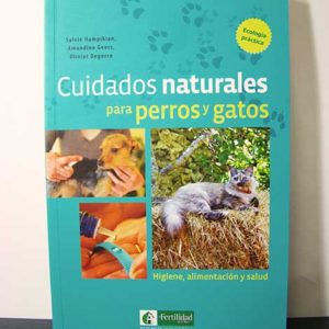 Cuidados naturales para perros y gatos (Llibre)