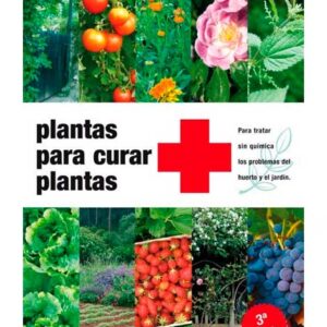 Plantas para curar plantas (Llibre)