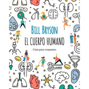 El cuerpo humano. Guía para ocupantes (Llibre)