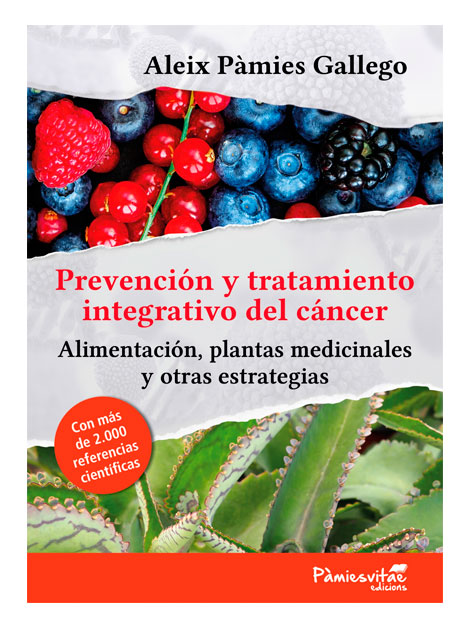 Prevención y tratamiento integrativo del cáncer. (Llibre)