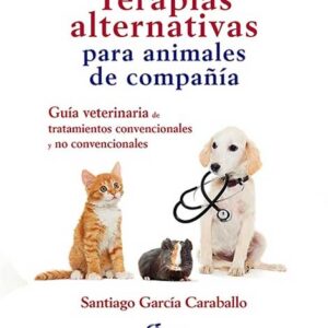 Terapias alternativas para animales de compañía. (Llibre)