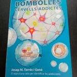 Bombolles - cervells addictes (Llibre)